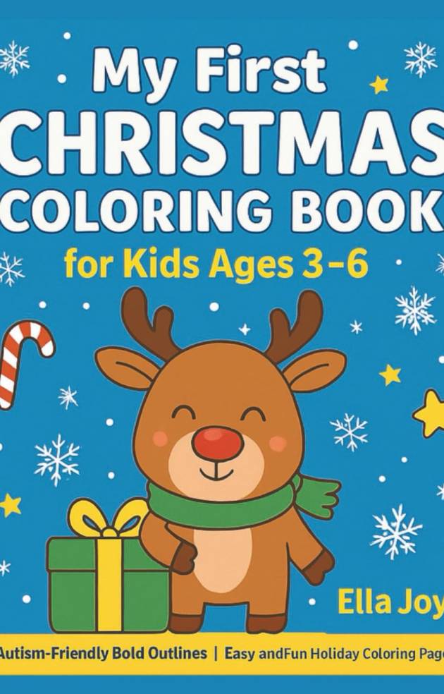 My First Christmas Coloring Book for Kids Ages 3–6: Autism-Friendly Bold Outlines
