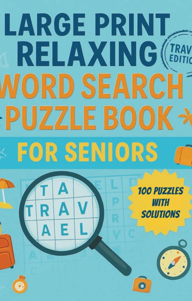 Large Print Relaxing Word Search Puzzle Book for Seniors: Travel Edition