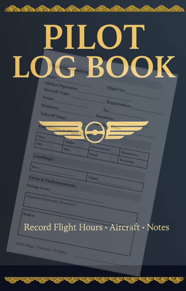 Pilot Log Book: Record Flight Hours, Aircraft Details, Routes, and Notes | Professional Pilot Flight Record Log for Student & Licensed Aviators